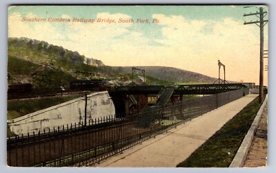 C.1910 SOUTH FORK, PA, SOUTHERN CAMBRIA RAILWAY BRIDGE, TRAM Postcard P44