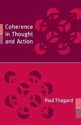 Paul Thagard Coherence in Thought and Action (Paperback) (UK IMPORT)
