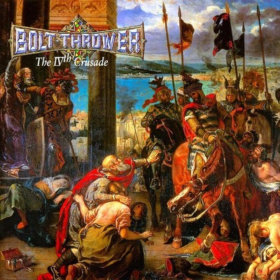 BOLT THROWER IVTH CRUSADE NEW LP