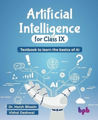 Artificial Intelligence for Class IX: Textbook to learn the basics of AI by Hars