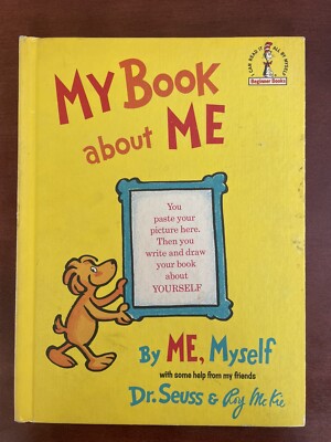 MY BOOK about ME By ME ,Myself with some help from my friends
