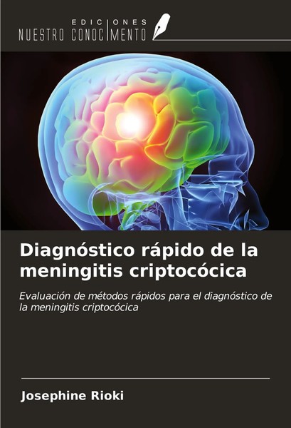 Josephine Rioki | DiagnóStico RáPido De La Meningitis CriptocóCica | Taschenbuch-image