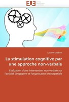 Lefebvre-L | La Stimulation Cognitive Par Une Approche Non-Verbale | Taschenbuch