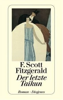 Der letzte Taikun: Roman (detebe) von Fitzgerald, F. Sc... | Buch | Zustand gut - Bild 1 von 2