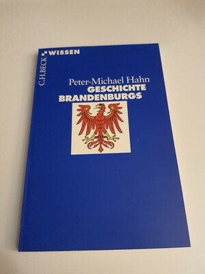 Geschichte Brandenburgs von Peter-Michael Hahn 