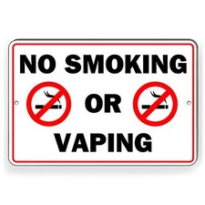 No Smoking Or Vaping Metal Sign Or Decal 6 SIZES in this area warning SNS013