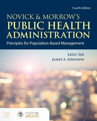 Novick & Morrow's Public Health Administration: Principles fo... - 9781284195507