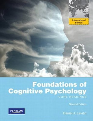 Foundations of Cognitive Psychology:Core Readings: International