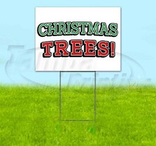 CHRISTMAS TREES 18x24 Yard Sign Corrugated Plastic Bandit Lawn Business SALE