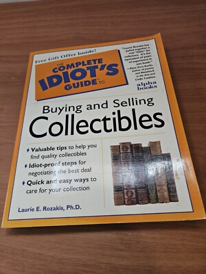 Alpha Books Complete Idiots Guide To Buying And Selling Collectibles