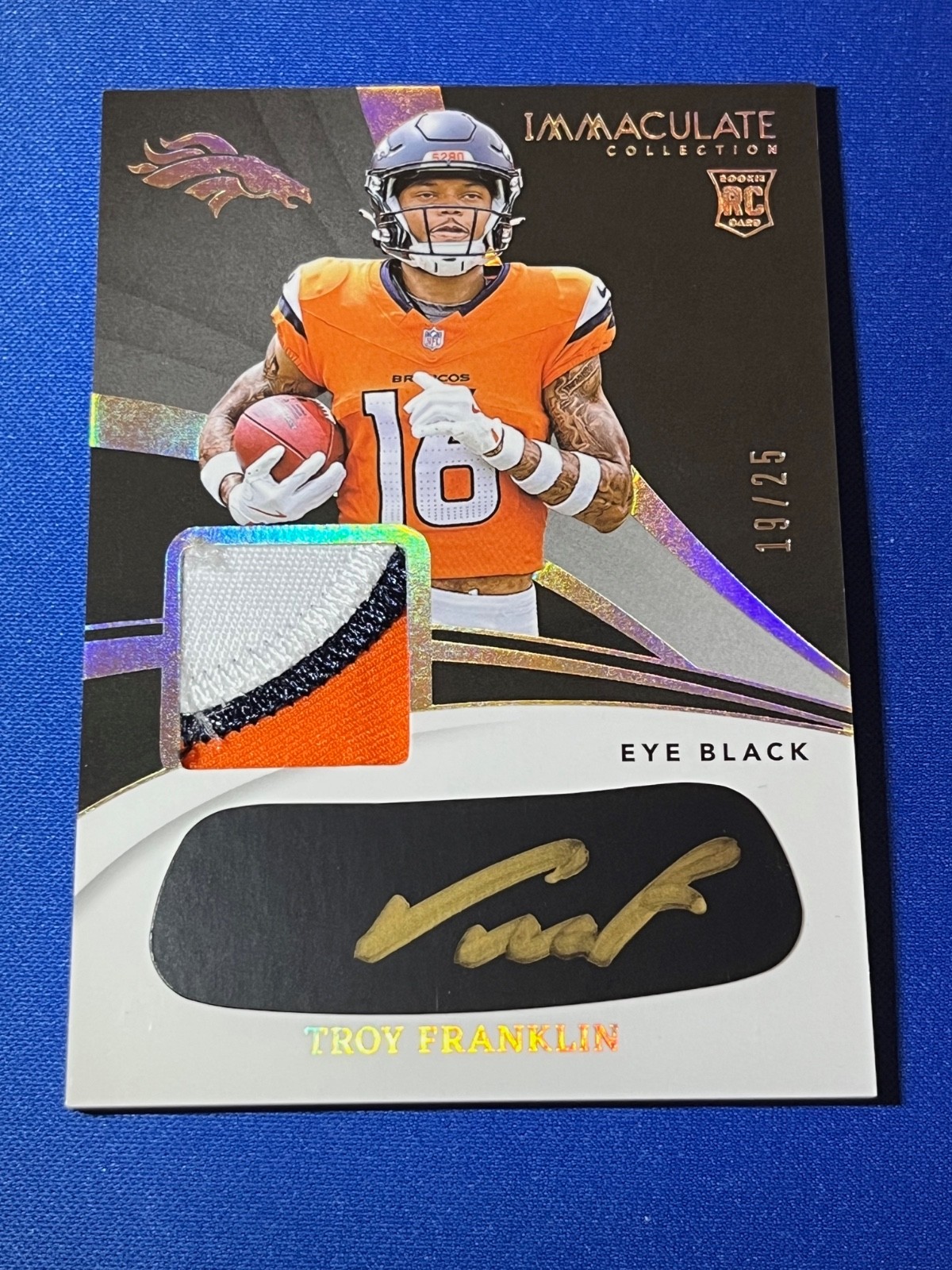 2024 Panini Immaculate Troy Franklin Eye Black GOLD Rookie Patch AUTO RPA /25