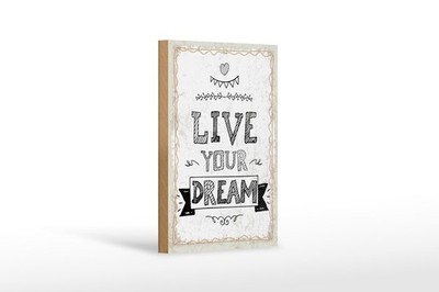 Holzschild Live your Dream, 4 verschied Größen, Spruch Deko