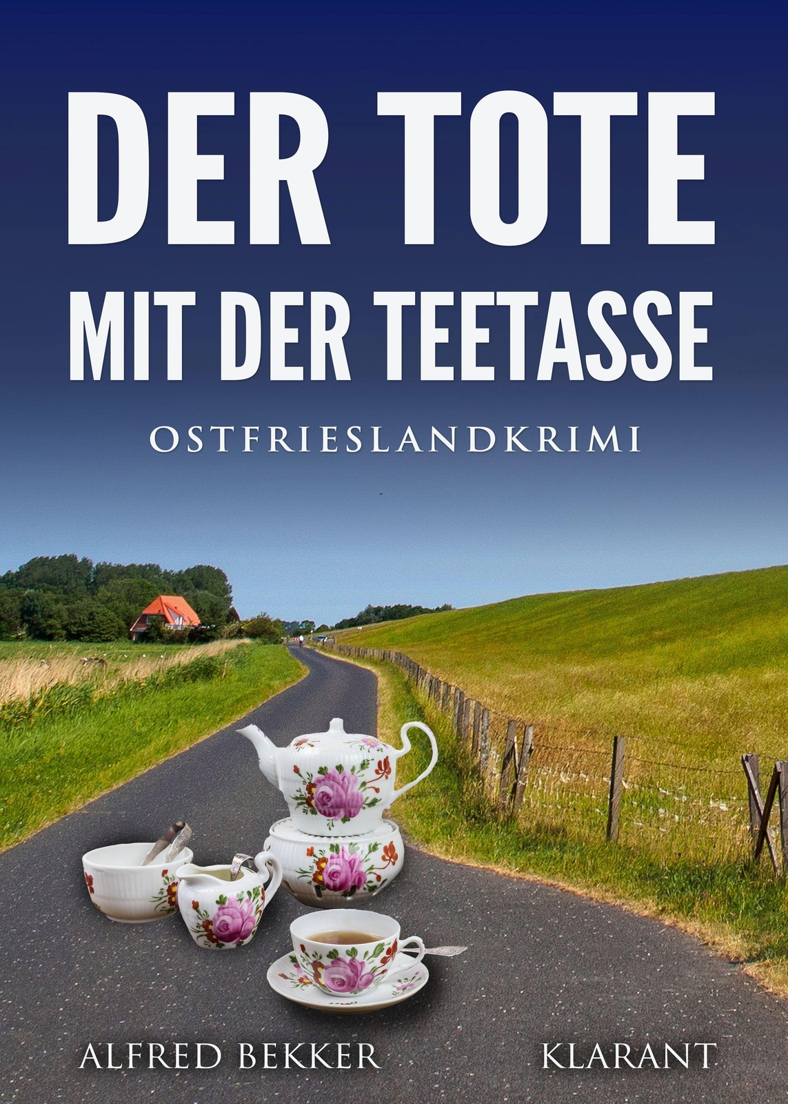Thumbnail - Der Tote Mit Der Teetasse. Ostfrieslandkrimi Alfred Bekker