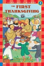 Scholastic Reader Level 3: First Thanksgiving, The (level 3) (Hello  - GOOD