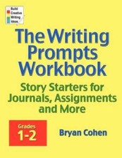 The Writing Prompts Workbook, Grades 1-2: Story Starters for Journal - VERY GOOD