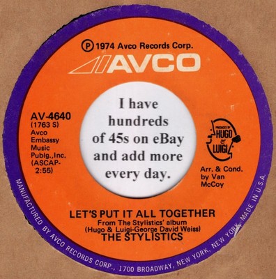 The Stylistics NM soul 45 rpm ''Let's Put It All Together'' on Avco Records