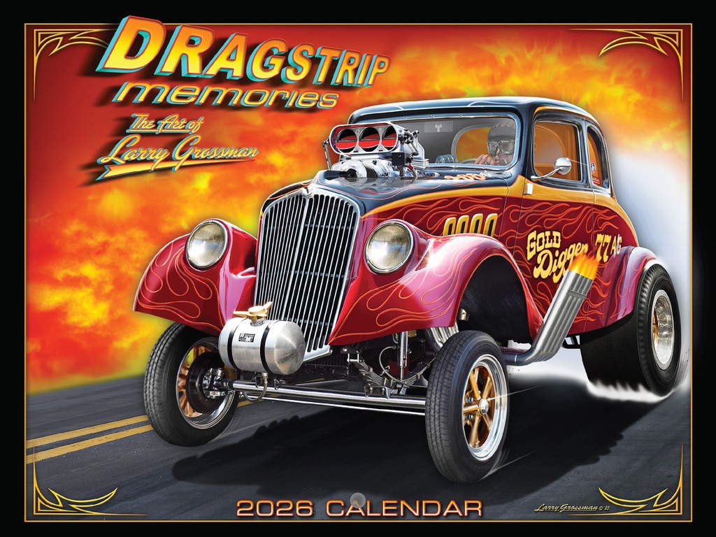 Dragstrip Memories Calendar 2026 Wall Monthly Larry Grossman | eBay
