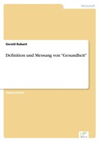 Gerald Rubant | Definition Und Messung Von Gesundheit | Taschenbuch | Deutsch