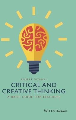 Critical and Creative Thinking,  DiYanni,  Hardbac