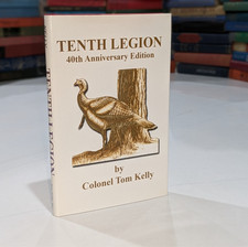 Tenth Legion - Tom Kelly | 2013 | 40th Annive...