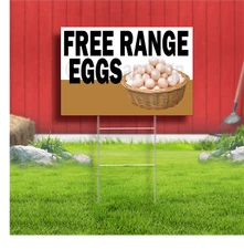 Free Range Eggs Coroplast Sign Plastic Indoor Outdoor Yard Sign