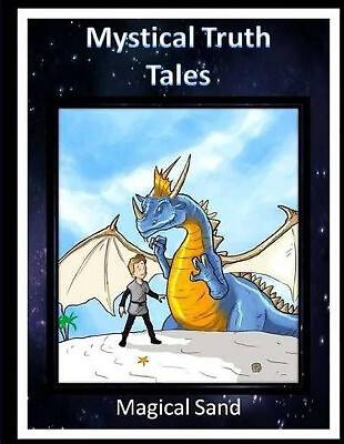 Mystical Truth Tales: Magical Sand By Clemons Leon Kunkel - New Copy - 978061...