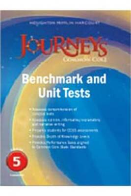 Journeys: Benchmark Tests and Unit Tests Consumable Grade 5 Grade 5 - GOOD