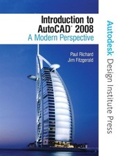 Introduction to AutoCAD 2008 : A Modern Perspective Paperback