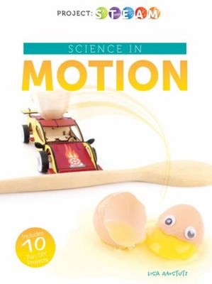Science in Motion Library Binding Lisa Amstutz