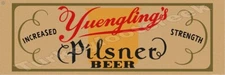 Yuengling's Pilsner Beer 6" x 18" Metal Sign