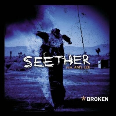 Seether Broken (2004, feat. Amy Lee [Evanescence])  [Maxi-CD]