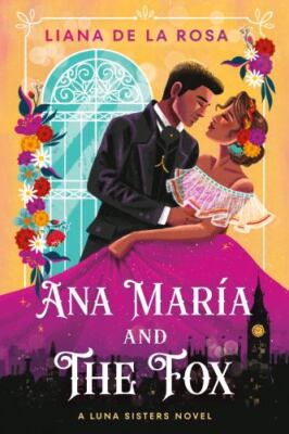 Ana Mara and The Fox [The Luna Sisters] - De la Rosa, Liana - Good - paperback