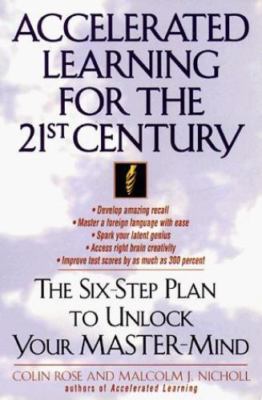 Accelerated Learning for the 21st Century: Th- paperback, Colin Rose, 0440507790