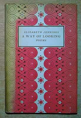 Jennings, Elizabeth A WAY OF LOOKING: POEMS 1955 Signed Hardback Book