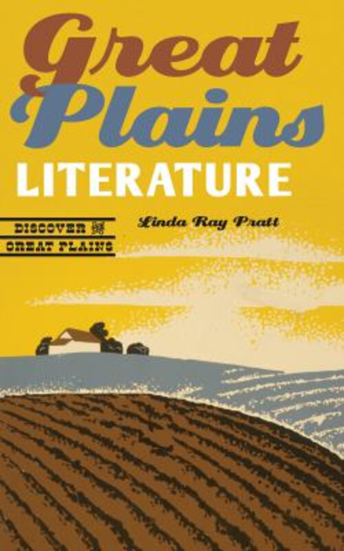 Great Plains Literature Paperback Linda Ray Pratt