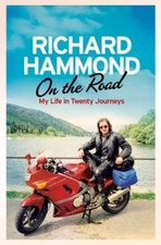 On the Road: Growing up in Eight Journeys - My Early Years-Richard Hammond