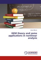 Zoran Mitrovi¿ | KKM Theory And Some Applications In Nonlinear Analysis | Buch
