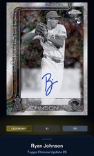 25 Topps Bunt DIGITAL Chrome Mini Diamond Signature LEGENDARY Ryan Johnson