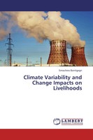 Simachew Bantigegn | Climate Variability And Change Impacts On Livelihoods