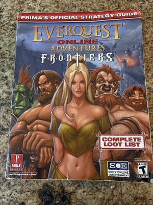EVERQUEST ONLINE ADVENTURES: FRONTIERS (PRIMA'S OFFICIAL By Scruffy Productions