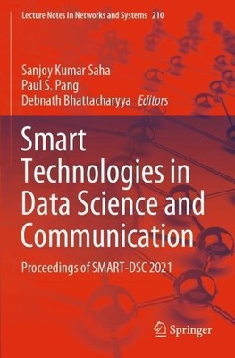 Smart Technologies in Data Science and Communication - 9789811617751