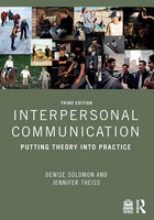 Interpersonal Communication | Putting Theory Into Practice | Solomon (U. A.)
