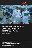 Mehdia Gandi (U. A.) | Bionanocompositi CON ProprietÀ Terapeutiche | Taschenbuch