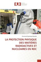 La Protection Physique Des MatiÈRes Radioactives Et NuclÉAires En Rdc Kabanda