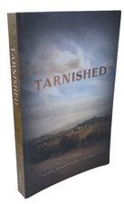 Tarnished By Lesia Annastasia Chytra 2015