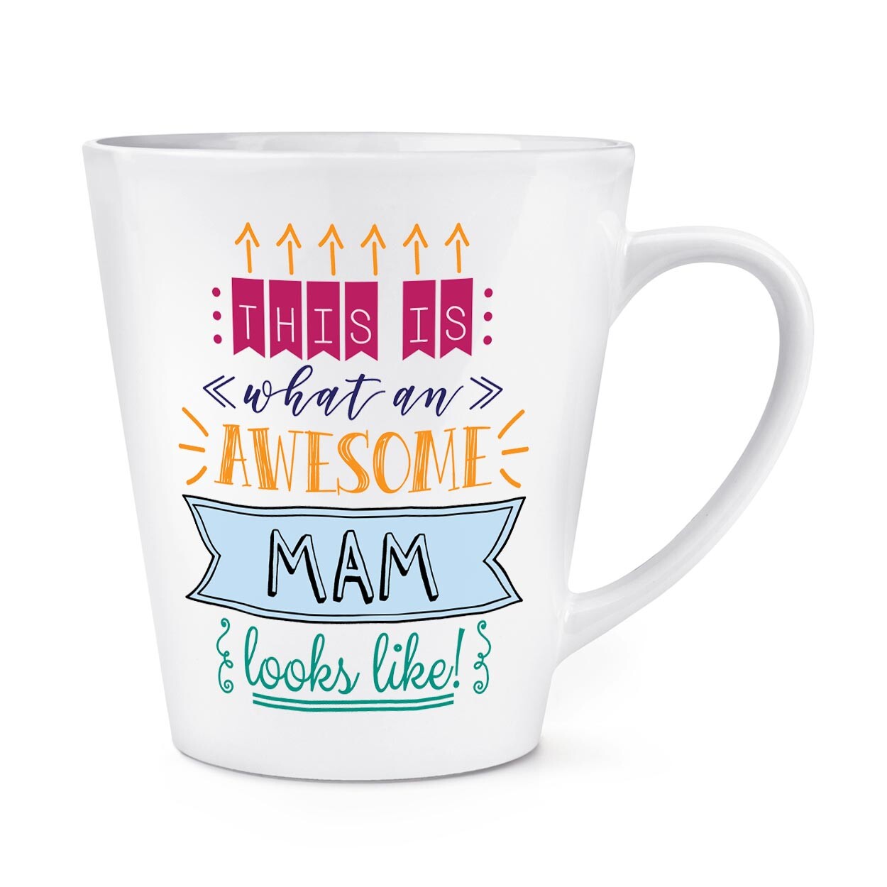 This Is What An Awesome Mam Looks Like 12oz Latte Mug Cup Mum Mother's Day Best