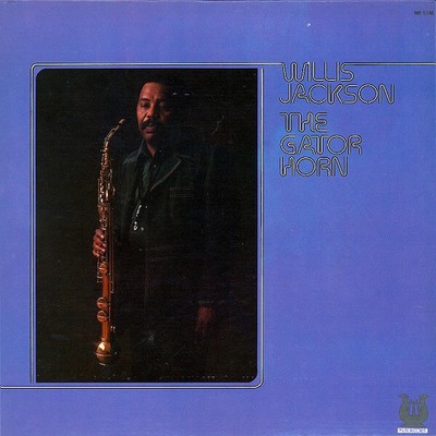 Willis Jackson - The Gator Horn (LP, Album)