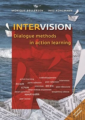 Intervision : Dialogue Methods in Action Learning by Inez Kohlmann and ...
