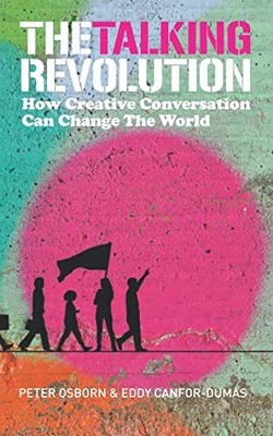 The Talking Revolution: How Creati... by Canfor-Dumas, Eddy Paperback / softback