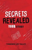 Secrets Revealed Your Story Terrence Lee Talley Taschenbuch Englisch 2020